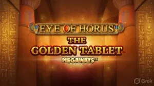 Eye of horus the golden tablet megaways Slot Demo – Honest Review, RTP & Volatility